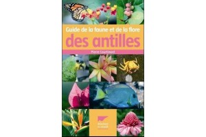 Guide de la faune et de la flore des Antilles